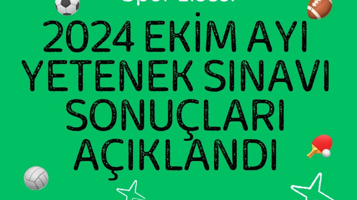 2024 EKİM AYI YETENEK SINAVI SONUÇLARI AÇIKLANDI